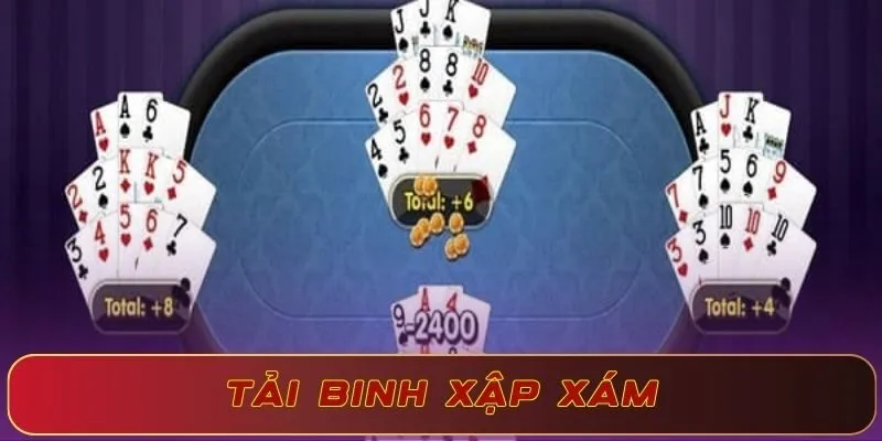 Tải Binh xập xám - Tải nhanh game bài HOT trong một nốt nhạc